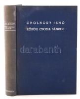 Cholnoky Jenő: Kőrösi Csoma Sándor. Bp., é.n., Athenaeum. 284 p. Kiadói vászonkötésben.