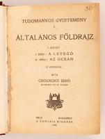 Cholnoky Jenő: Általános földrajz. Pécs-Bp., 1923, Danubia. Enyhén kopottas korabeli félvászonkötésb...