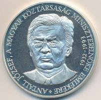 Bognár György (1944-) 1993. &quot;Antall József A Magyar Köztársaság Miniszterelnöke Emlékére&quot; Ag emlékérem (30,95g/0.925/42,5mm) T:PP