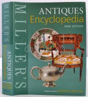 Judith Miller: Miller&#039;s Antiques Encyclopedia. New Edition. London, 2005, Index Books Ltd. 560 p. Kiadói keménykötésben.