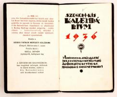 1936 Szegedi kis kalendárium 7. évf., kiad.: Szegedi Fiatalok Művészeti Kollégiuma