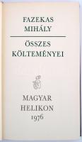 Fazekas Mihály összes költeményei. Bp., 1976. Helikon. Bibliofil, számozott kiadás. Nyl kötésben, ge...