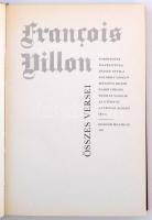 Francois Villon összes versei. Bp., 1971. Helikon. Szántó Piroska illusztrációival. Bibliofil, számo...