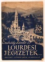 Endrődy László S.J.: Lourdesi jegyzetek. Különlenyomat Kaszap István Lapja I. évf. 1-4. számából. Bp., 1942, Kazsap István kiadása (Stephaneum ny.) 32 p. Kiadói papír kötésben.