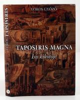 Vörös Győző: Taposiris Magna. Isis kikötője. Alexandriai magyar ásatások. 1998-2001. Bp., 2001, Egyiptomi Magyar Ásatások Baráti Körének kiadványa. 203 p. Kiadói modern keménykötésben. Számos fotóval.