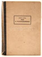 Krúdy Gyula: Pest a világháborúban. Bp., 1943. Officina. 114 p. Kiadói félvászonkötésben