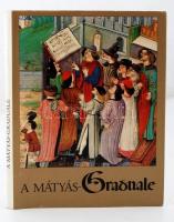 Soltész Zoltánné: A Mátyás-graduale. Bp., 1964, Magyar Helikon-Corvina. (Kner nyomda). 147 p. Számozott példány. Kiadói, aranyozott nyl-kötésben.