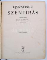 Szent Biblia. Káldi György S.J. fordítása nyomán. Újszövetség. Bp., 1928, Palladis. Illusztrált, kia...