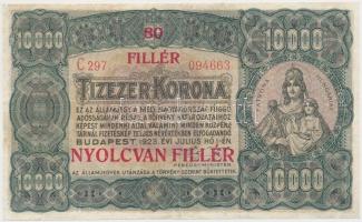 1923. 10.000K &quot;80 FILLÉR - NYOLCVAN FILLÉR&quot; felülbélyegzéssel, nyomdahely jelölés nélkül T:III részben restaurált Adamo K42/2B