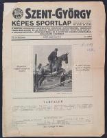 1928 A Szent-György Képes Sportlap, a Magyar Lovassport Egyesületek Országos Szövetségének hivatalos lapja, IV. évfolyam 5. szám, címlapon Mussolini reggeli lovaglása közben