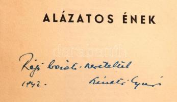Szinetár György: Alázatos ének. Bp., 1942, szerzői. A szerző által dedikált példány. Kicsit kopott p...