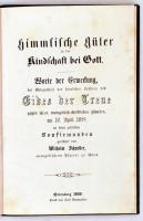 Himmlische Güter in der Kindschaft bei Gott. Worte der Erwechnung, bei er feierlichen Leistung des F...