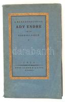 Kardos László: A huszonegyéves Ady Endre. Gyoma, 1922, Kner Izidor. Az első 16 oldal kijár, kissé kopott papírkötésben.