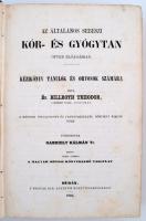 Billroth Theodor: Az általános sebészi kór- és gyógyszertan ötven előadásban. Kézikönyv tanulók és orvosok számára. Buda, 1866, Magyar Királyi Egyetemi Nyomda (A Magyar Orvosi Könyvkiadó Társulat Könyvtára 3.). Kicsit kopott félvászon kötésben, egyébként jó állapotban.