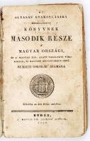 Az olvasás gyakorlására rendeltetett könyv. 2. köt. Buda, 1836, Magyar Királyi Egyetemi Nyomda. Kopott félbőr kötésben, néhol kissé foltos lapokkal.