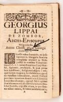 Közelebbről azonosítatlan, nagyszombati tanulók által szerkesztett(?) egyháztörténeti témájú könyv Lippay György esztergomi érsek (1642-1666) regnálásáról, a végén különféle egyházi tisztségviselők felsorolásával. [Nagyszombat], [cca 1722]. Címlapja hiányzik, az első néhány oldal kijár. Hiányzó gerincű, díszes, kopott kartonált papírkötésben.