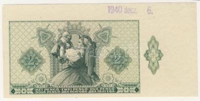 1940. 2P csak hátlapi fázis jobb felső sarokívszél, lila "1940. decz.6." bélyegzővel! T:I