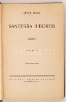 Erdős Renée: Santerra Bíboros I. A szerző hitelesítő aláírásával, Bp., 1923, Dick Manó kiadása. Kora...