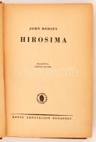 John Hersey: Hirosima. Bp., 1947, Dante. Kiadói aranyozott félvászonkötésben