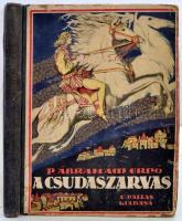 Ábrahám P. Ernő: A Csudaszarvas. Jaschik Álmos képeivel és könyvdíszeivel. Bev. Apponyi Albert. Bp., 1926, Pallas. 240 p. Kiadói kopottas, sérült félvászon-kötésben.