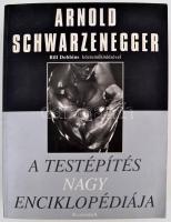 Schwarzenegger, Arnold: A testépítés nagy enciklopédiája. Pécs, 1999, Alexandra. Kiadói papírkötés, képekkel illusztrált, enyhén kopott állapotban.