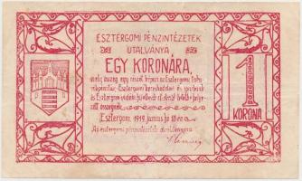 Esztergom 1919. 1K "Esztergomi Pénzintézetek Utalványa" felülbélyegzett T:III