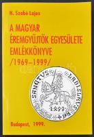 H. Szabó Lajos: A Magyar Éremgyűjtők Egyesülete emlékkönyve 1969-1999, MÉE, Budapest, 1999