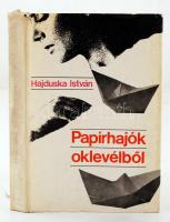 Hajduska István: Papírhajók oklevélből. Bp., 1969, Magvető. dr. Lax László főorvosnak szóló dedikációval.