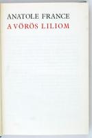 Anatole France: A vörös liliom. Bp., 1968, Magyar Helikon. Kiadói kopottas nyl-kötéssel. Számozott (...