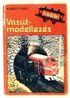 Károly Imre: Vasútmodellezés. Bp., 1986, Móra Ferenc Könyvkiadó. Kiadói papírkötés, kopottad állapotban.