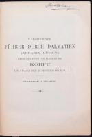 Illustrierter Führer durch Dalmatien (Abbazia - Lussin) längs der Küste von Albanien bis Korfu und n...