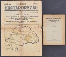 1939-1940 Két háborúval kapcsolatos kiadvány: Magyarország(Székelyföld, Kolozsvár, Nagyvárad, a Kárpátok erdélyi vonala ismét a miénk), Németország háborús esélyei a német szakirodalom tükrében