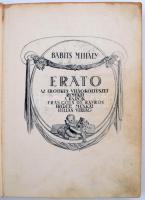 Babits Mihály: Erato. Az erotikus világköltészet remekei. A rajzok Francois de Bayros eredeti munkái...