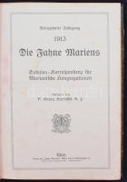 1913 Die Fahne Mariens. 19. Jahrgang. Sodalen Korrespondenz für Marianische Kongregationen. Harrasser (Red.) Georg. Wien. pp.:288, 26x18cm