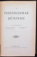 A tizenhármak bűnpere. Sajtó alá rendezte Lengyel Zoltán és Landler Jenő. Bp., 1904. Légrády Testvér...