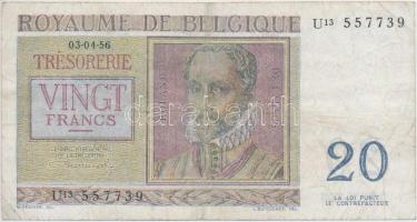 Belgium 1956. 20Fr T:III,III-
Belgium 1956. 20 Francs C:F,VG