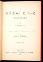 Croiset Maurice: A görög eposz története. I-II.
Bp., 1897-98. MTA. 352+429 p. A második átnézett és...