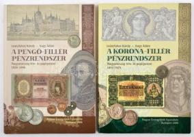 Leányfalusi Károly - Nagy Ádám: A korona - fillér pénzrendszer. Magyarország fém- és papírpénzei 1892-1925. Budapest 2006. + A pengő - fillér pénzrendszer. Magyarország fém- és papírpénzei 1926-1946. Budapest 2006. használt állapotban