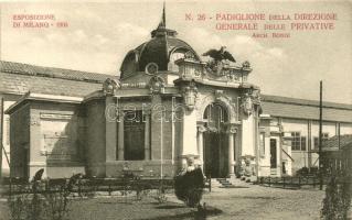 1906 Milano, Milan; Esposizione, Padiglione della Direzione Generale delle Privative / Pavilion of the General Directorate of Private