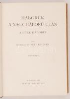 Incze Kálmán: Háborúk a nagy háború után. A béke háborúi. 1-2. köt. Bp., 1938, Franklin. Kissé kopot...
