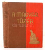 A magyar tüzér. A magyar tüzérség története. Szerk.: Felszeghy Ferenc et al. Bp., [1943], Reé László. Kicsit kopott vászonkötésben, egyébként jó állapotban.