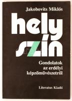 Jakobovits Miklós: Helyszín. Gondolatok az erdélyi képzőművészetről. 1993, Literatus Kiadó. DEDIKÁLT! Kiadói papírkötés, kicsit kopott állapotban.