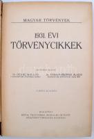 1931. évi törvénycikkek. Magyar törvények. Jegyzetekkel ellátták Dr. Degré Miklós, Dr. Várady-Brenne...