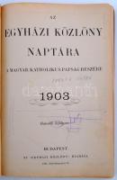 1903-41 Az egyházi közlöny naptára, pp.:272, 22x15cm+ Föld népe évkönyve, 1941, pp.:128, 23x16cm