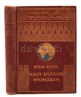 Stein Aurél: nagy Sándor nyomában Indiába. A Magyar Földrajzi Társaság Könyvtára. Bp., Franklin. Kiadói aranyozott egészvászon kötés, kissé kopott állapotban.
