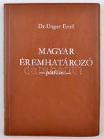 Dr. Unger Emil: Magyar Éremhatározó III. kötet Pótfüzet. Magyar Éremgyűjtők Egyesülete, Budapest, 1985. használt állapotban