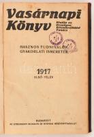 1917 Vasárnapi Könyv, kiadja az Országos Közművelődési Tanács, hasznos tudnivalók, gyakorlati ismeretek, első félév