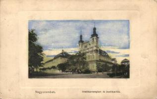 Nagyszombat, Invalidus templom és ház; kiadja Horovitz Adolf / church (r)