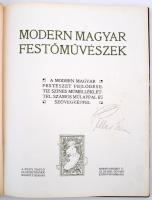 Modern magyar festőművészek. A modern magyar festészet fejlődése. A Pesti Napló előfizetőinek készül...