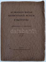 Petrovics Elek (szerk.): Az Országos Magyar Szépművészeti Múzeum évkönyvei. Közrebocsátja  az Igazgatóság. VI. kötet. 1929-30. Budapest, 1931, Franklin. Kiadói papír kötésben.